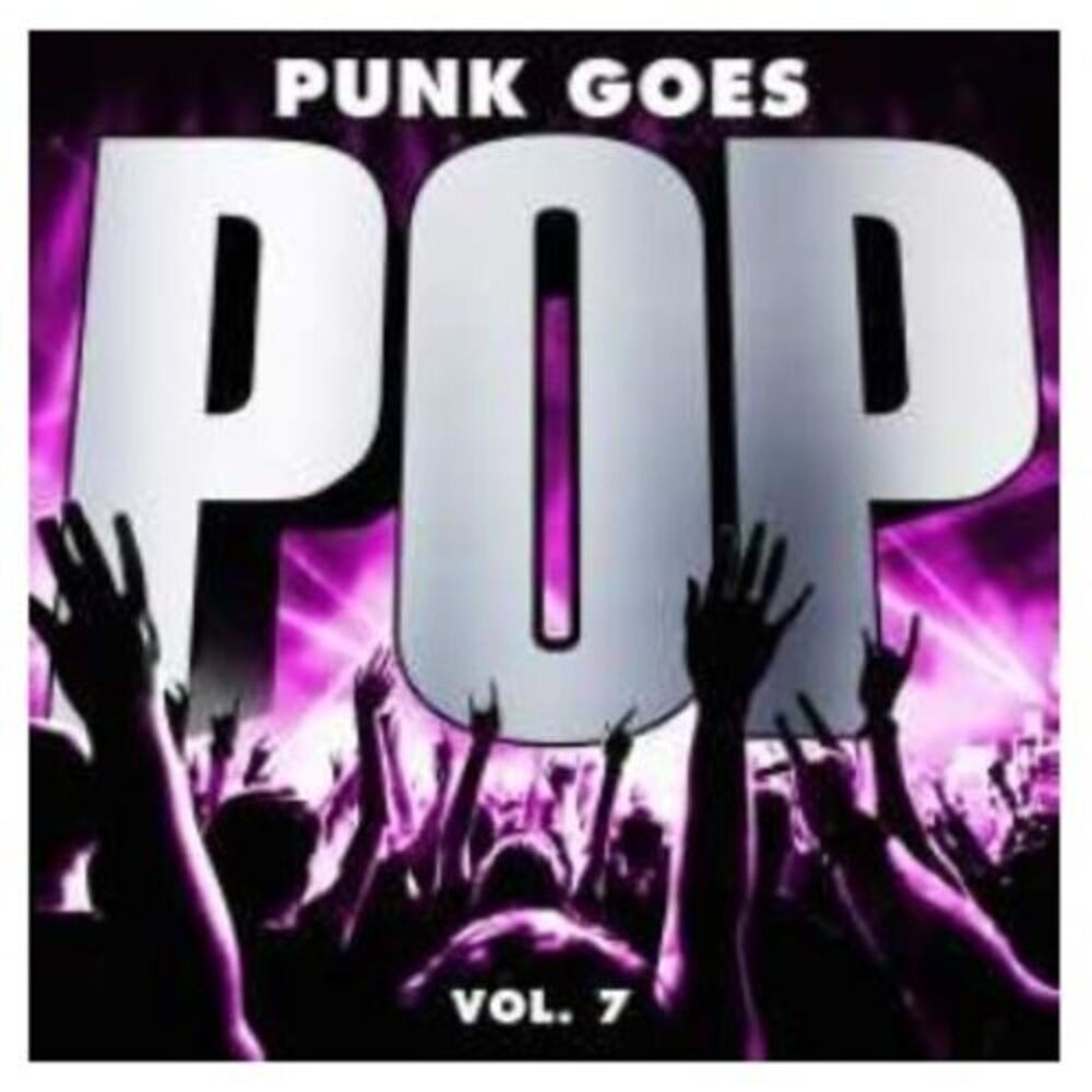 Various Artists - Punk Goes Pop, Vol. 7 (Various Artists) CD